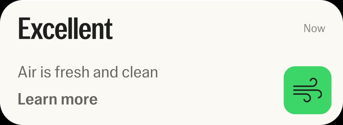 Air Quality: Excellent. Air is fresh and clean.